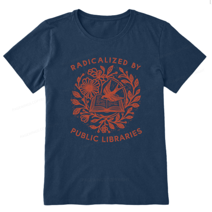 Pagewings Radicalized By Public Libraries Unisex Classic T-shirt