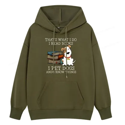 Pagewings That is What I Do I Read Books I Pet Dogs Unisex Classic Hoodie