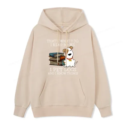 Pagewings That is What I Do I Read Books I Pet Dogs Unisex Classic Hoodie