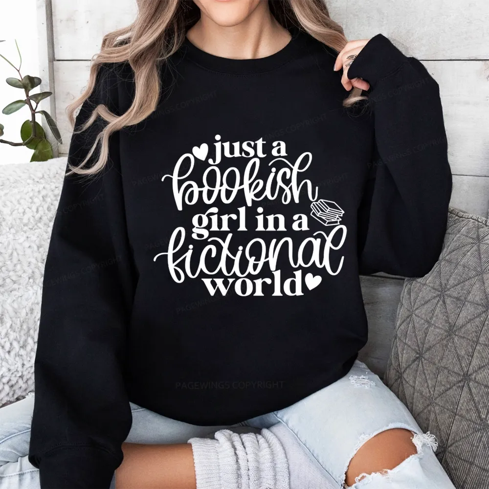 Pagewings Just A Bookish Girl In A Fictional World Unisex Classic Sweatshirt