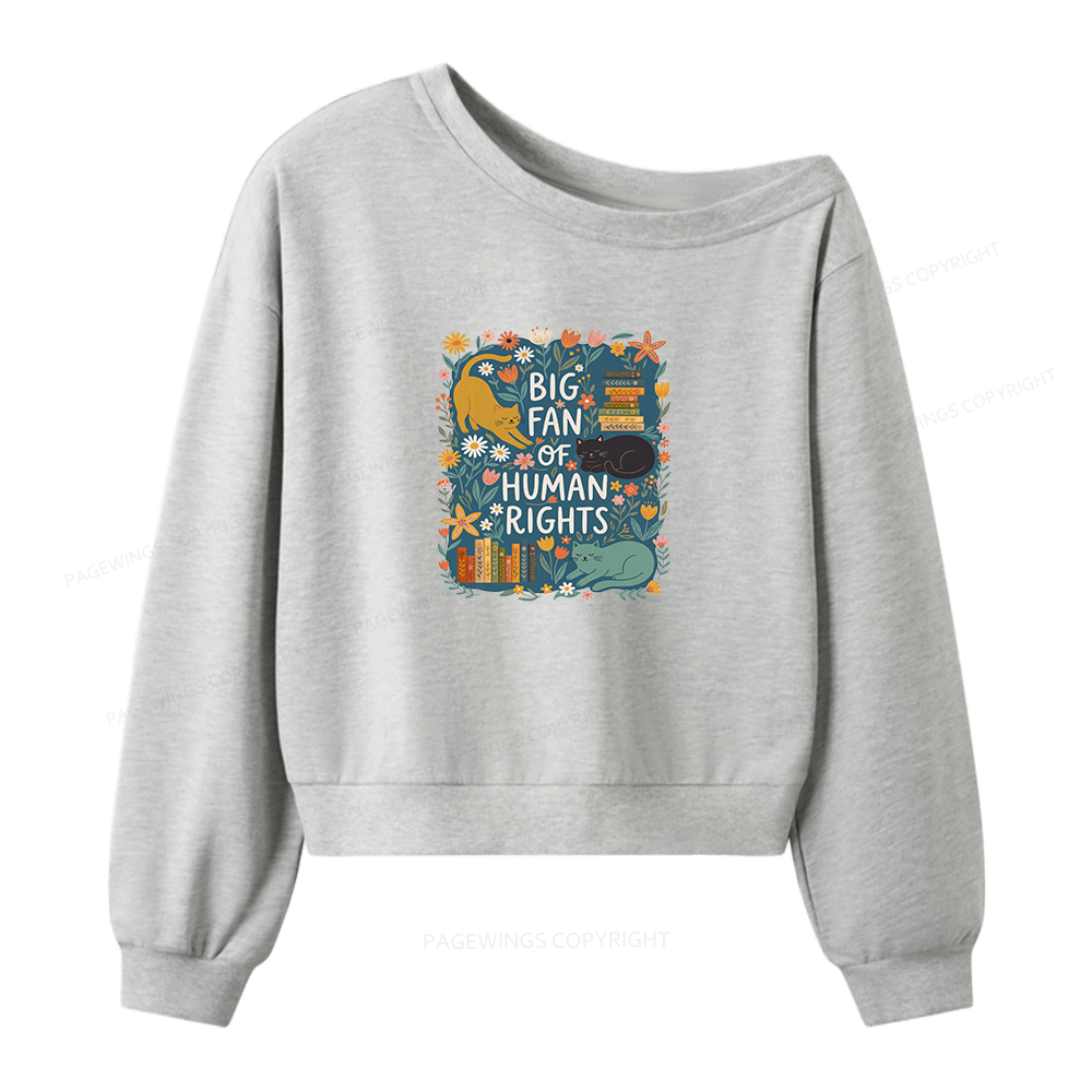 Pagewings Big Fan Of Human Rights Women Off Shoulder Sweatshirt