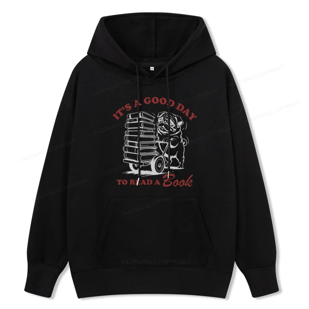 Pagewings Its A Good Day To Read A Book Unisex Classic Hoodie