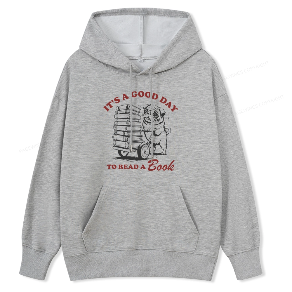 Pagewings Its A Good Day To Read A Book Unisex Classic Hoodie