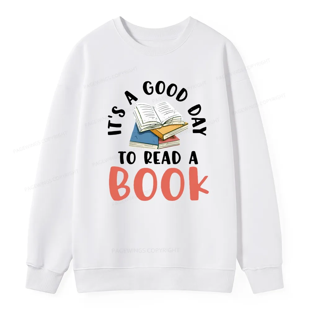 Pagewings It’s a Good Day to Read a Book Unisex Classic Sweatshirt