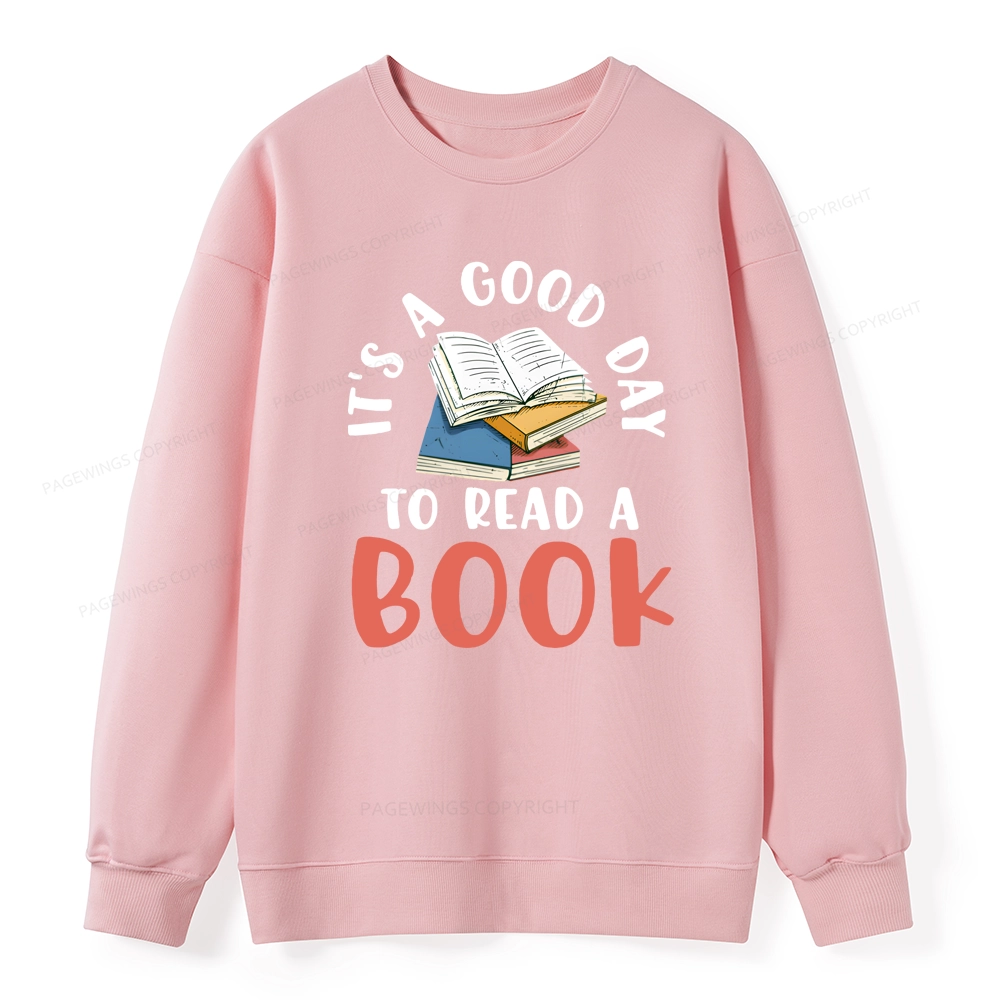 Pagewings It’s a Good Day to Read a Book Unisex Classic Sweatshirt