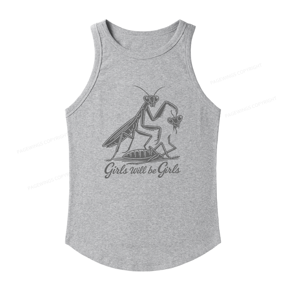Pagewings Slim Fit Girls Will Be Girls Women's Fitted Tank Top