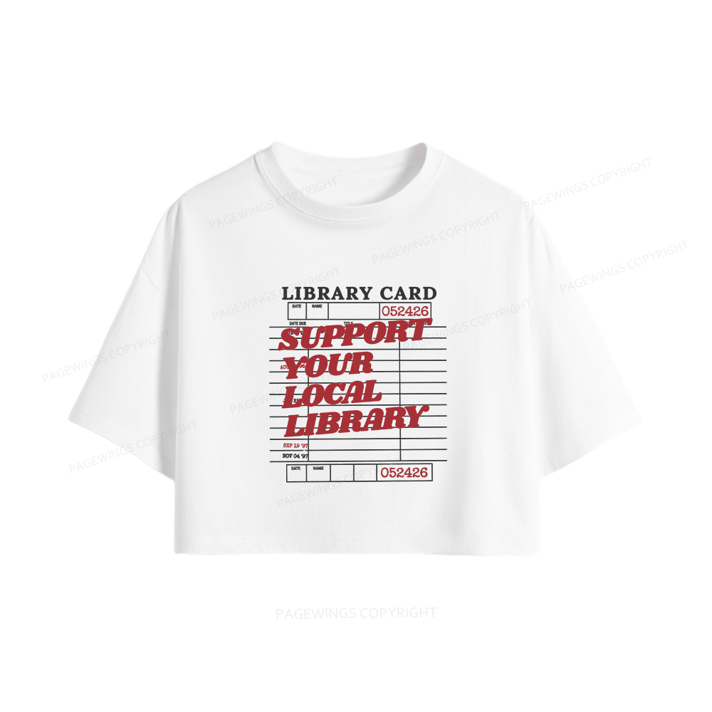 Pagewings Support your Local Library Women Crop Tops