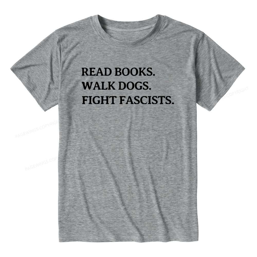 Pagewings Soft Read Books Walk Dogs and Fight Fascists Unisex Heather T-Shirt