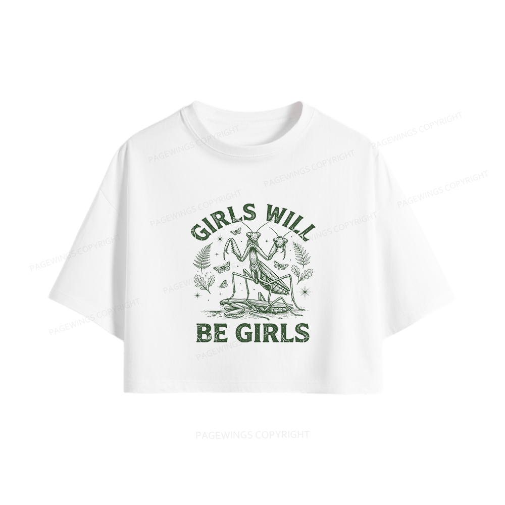 Pagewings Girls Will Be Girls Women Crop Tops