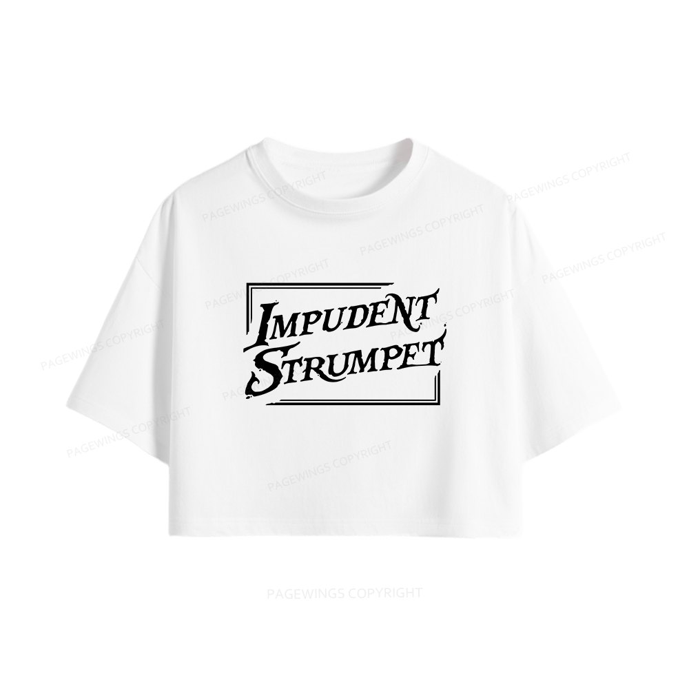 Pagewings Impudent Strumpet Women Crop Tops