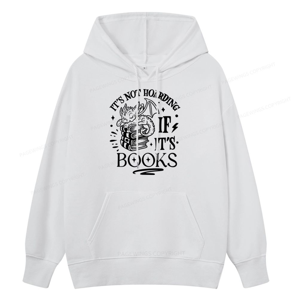 Pagewings It's Not Hoarding If It's Books Unisex Classic Hoodie