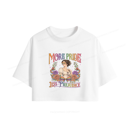 Pagewings More Pride Less Prejudice  Women Crop Tops