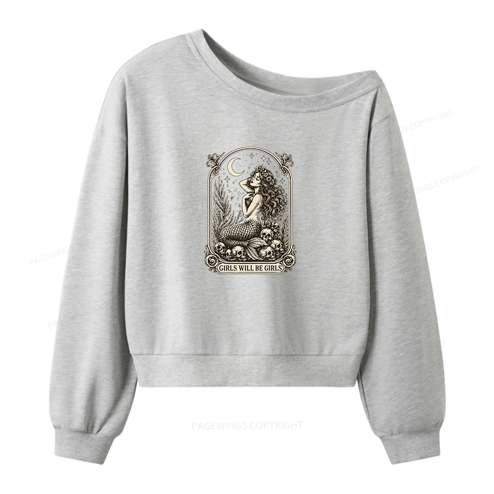 Pagewings Girls Will Be Girls Women Off Shoulder Sweatshirt