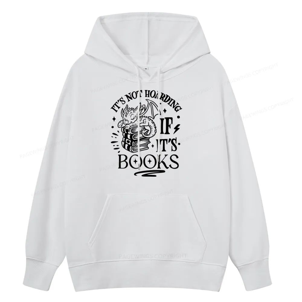Pagewings It's Not Hoarding If It's Books Unisex Classic Hoodie