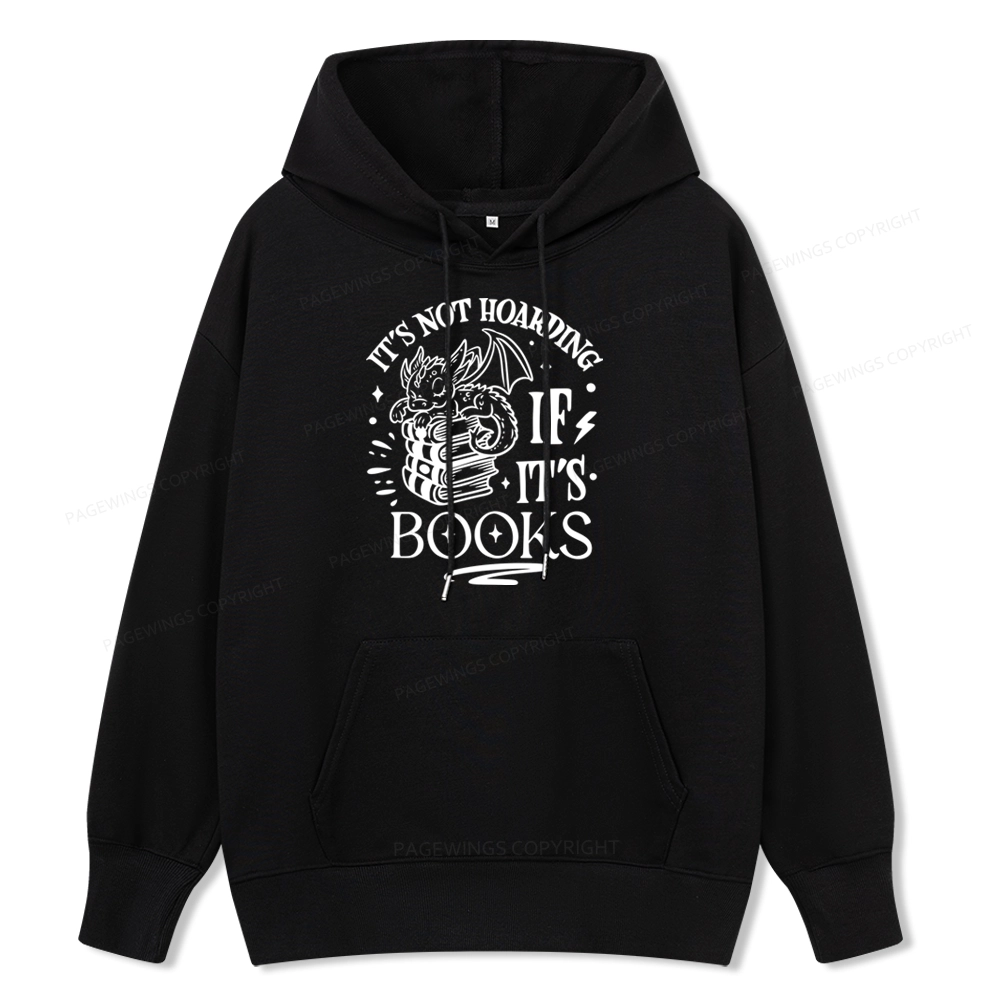Pagewings It's Not Hoarding If It's Books Unisex Classic Hoodie