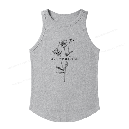 Pagewings Slim Fit Barely Tolerable Women's Fitted Tank Top