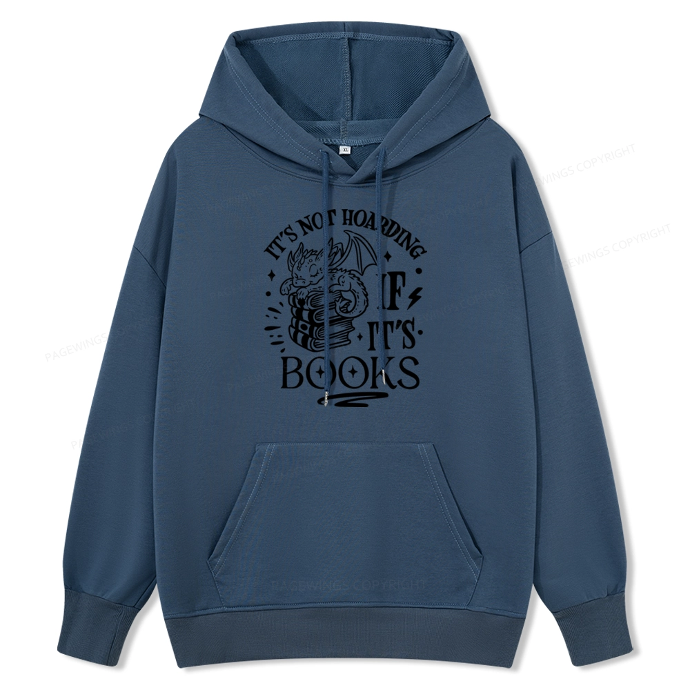 Pagewings It's Not Hoarding If It's Books Unisex Classic Hoodie
