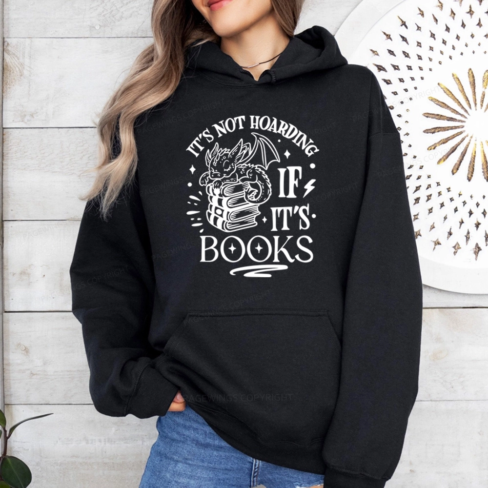 Pagewings It's Not Hoarding If It's Books Unisex Classic Hoodie