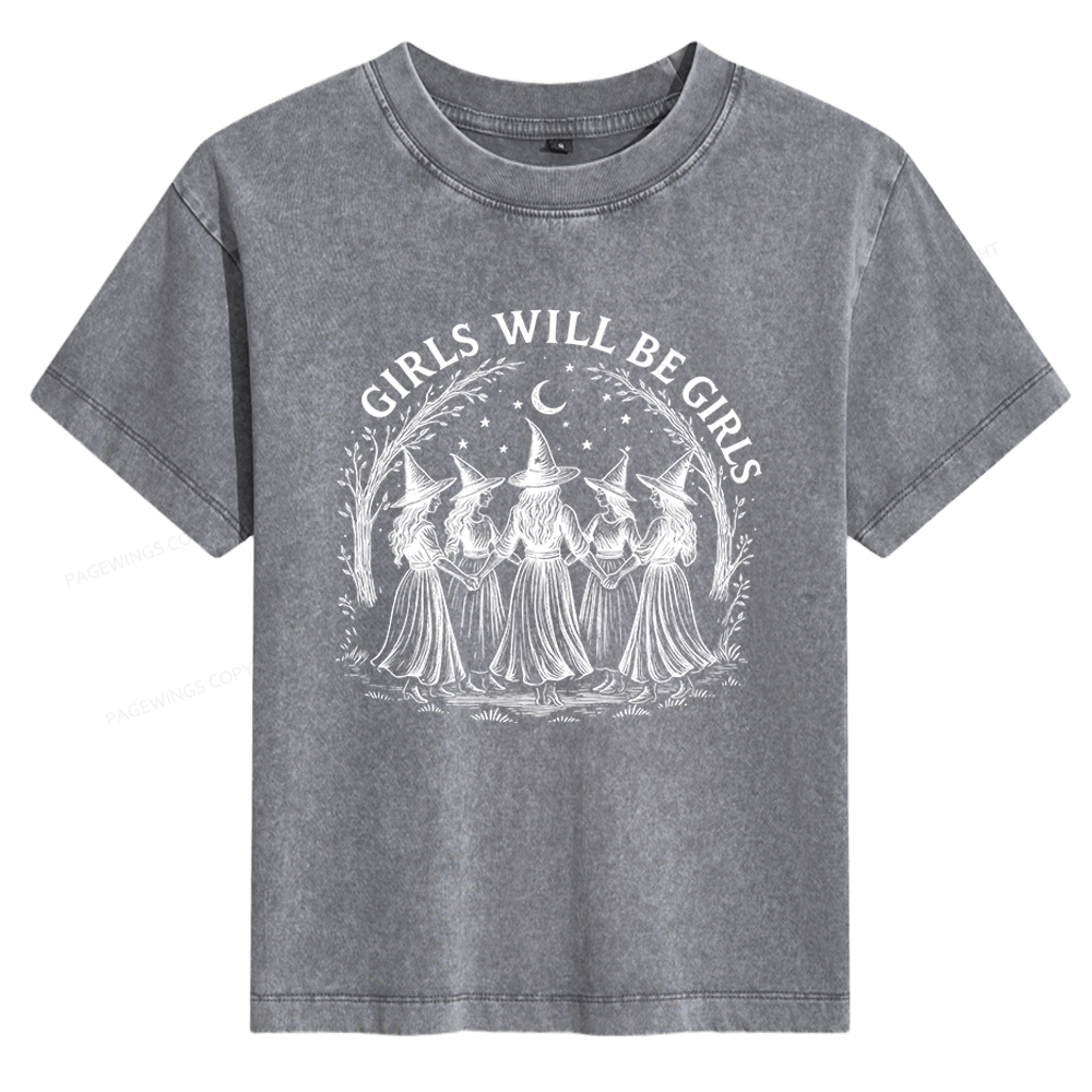 Pagewings Girls Will Be Girls Women's Washed T-shirt