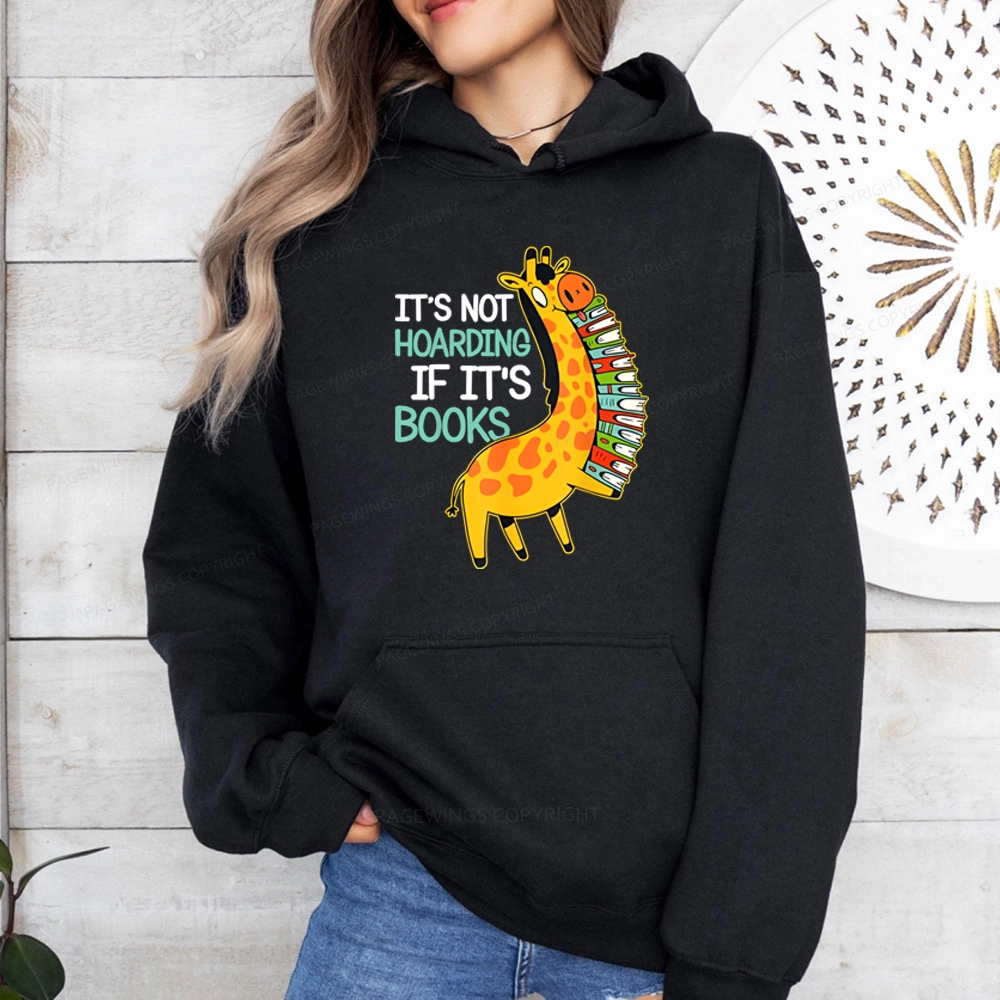 Pagewings It's Not Hoarding If It's Books Unisex Classic Hoodie
