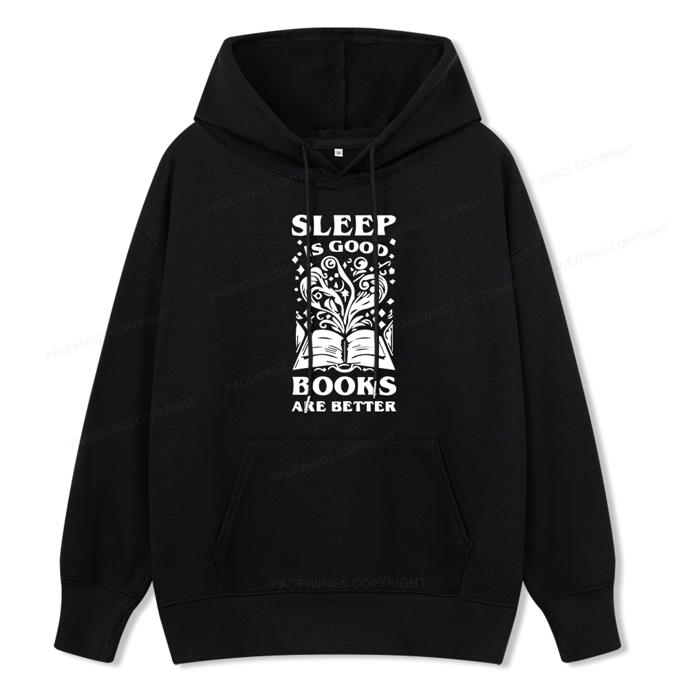 Pagewings Sleep is Good Books are Better Unisex Classic Hoodie