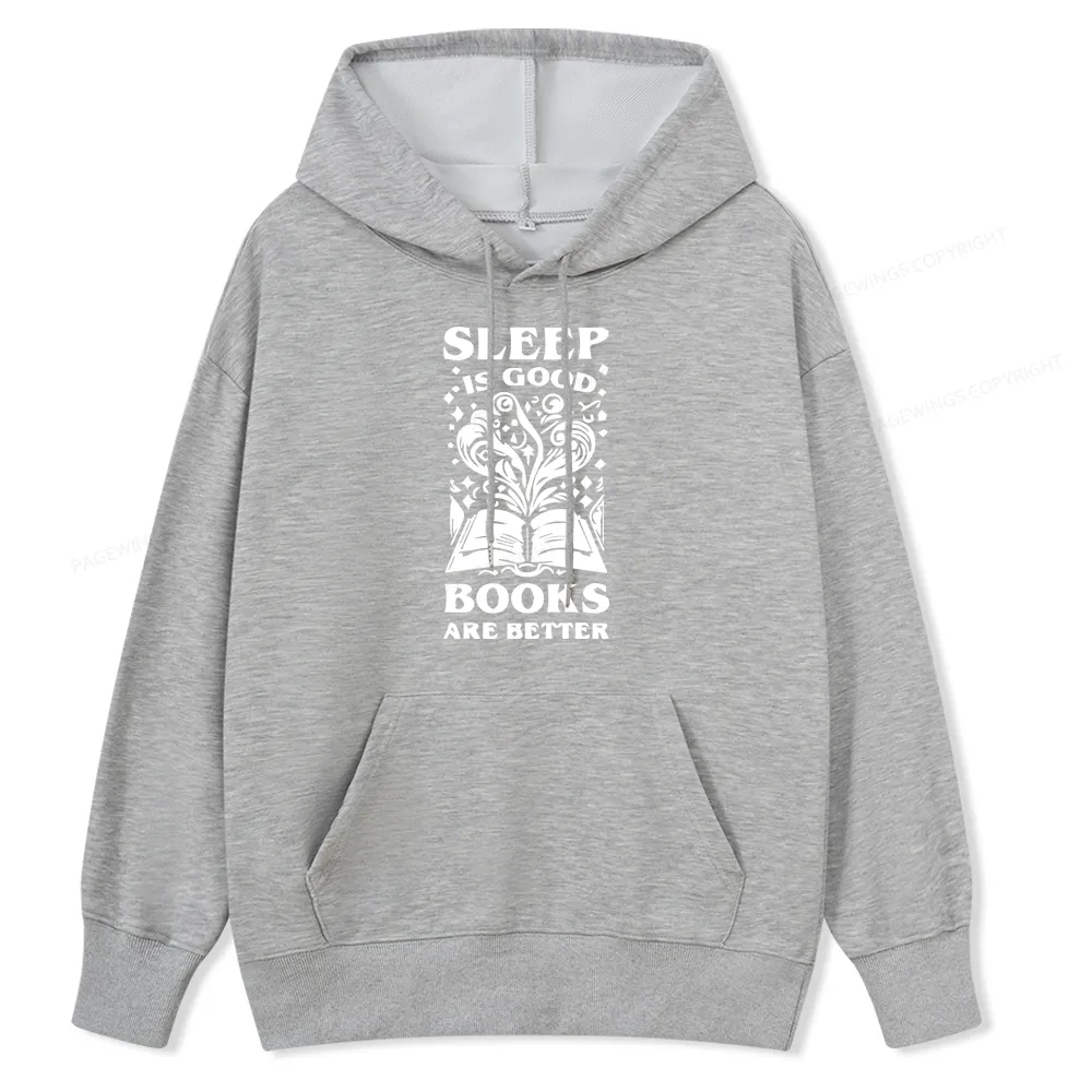 Pagewings Sleep is Good Books are Better Unisex Classic Hoodie