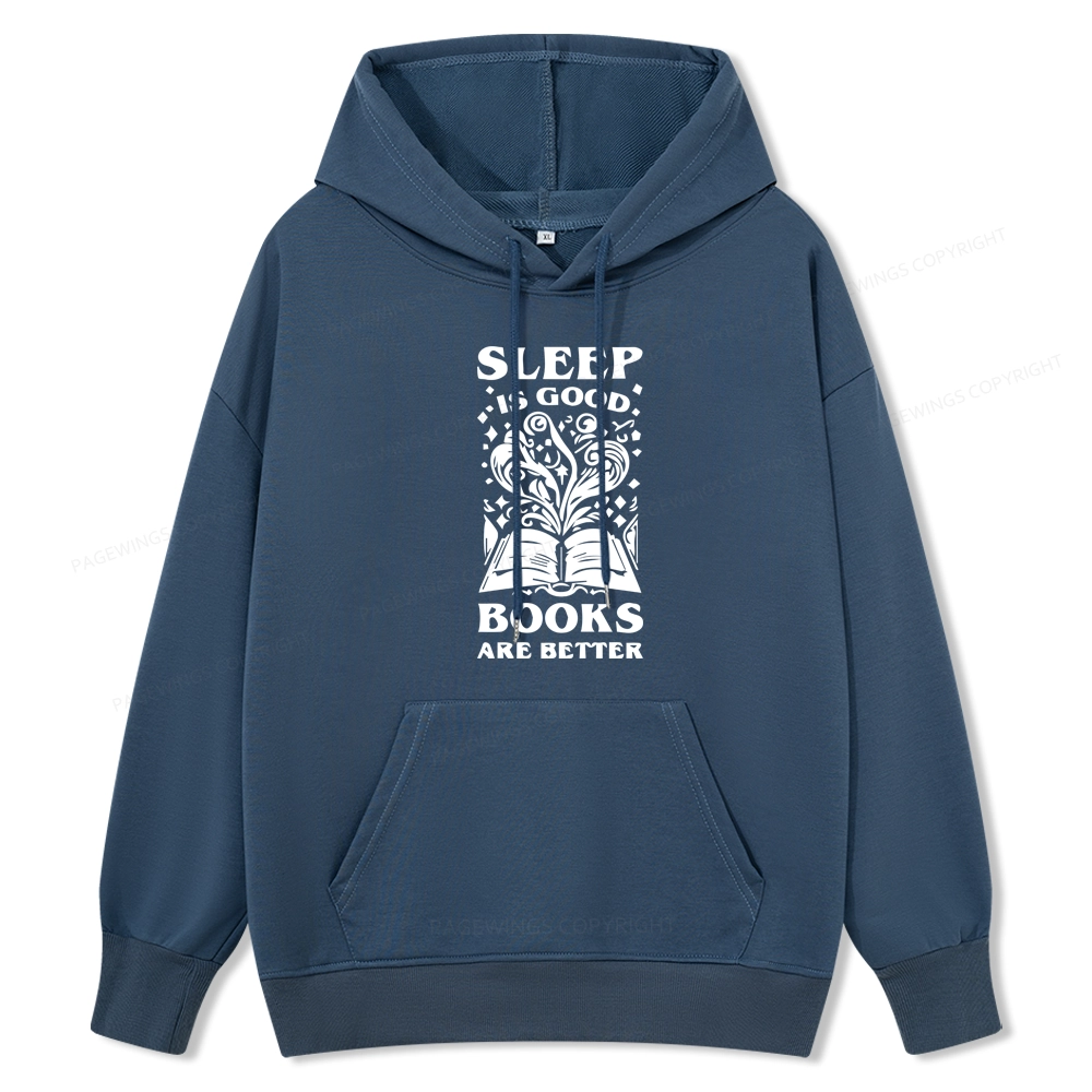 Pagewings Sleep is Good Books are Better Unisex Classic Hoodie