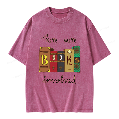 Pagewings There Were Books Involved Unisex Washed T-shirt