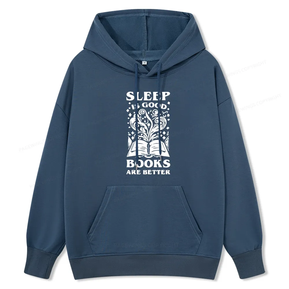 Pagewings Sleep is Good Books are Better Unisex Classic Hoodie