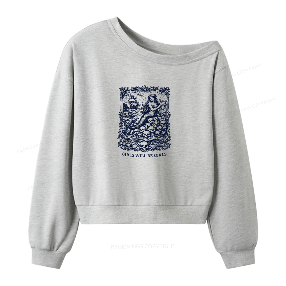 Pagewings Girls Will Be Girls Women Off Shoulder Sweatshirt