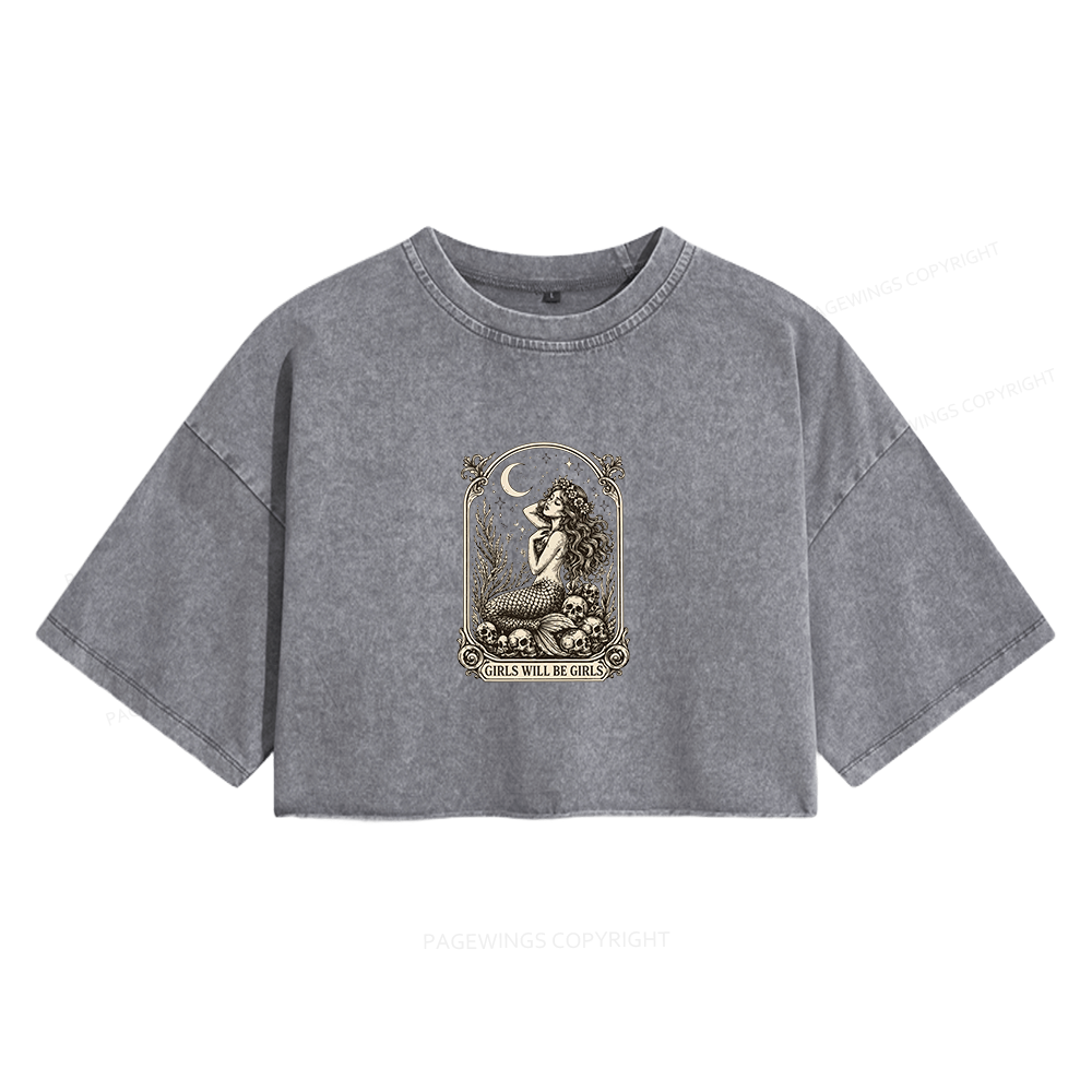 Pagewings Girls Will Be Girls Women's Washed Cropped T-shirt