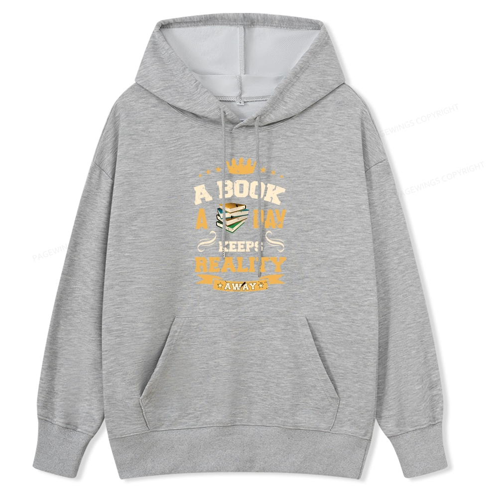 Pagewings A Book A Day Keeps Reality Away Unisex Classic Hoodie