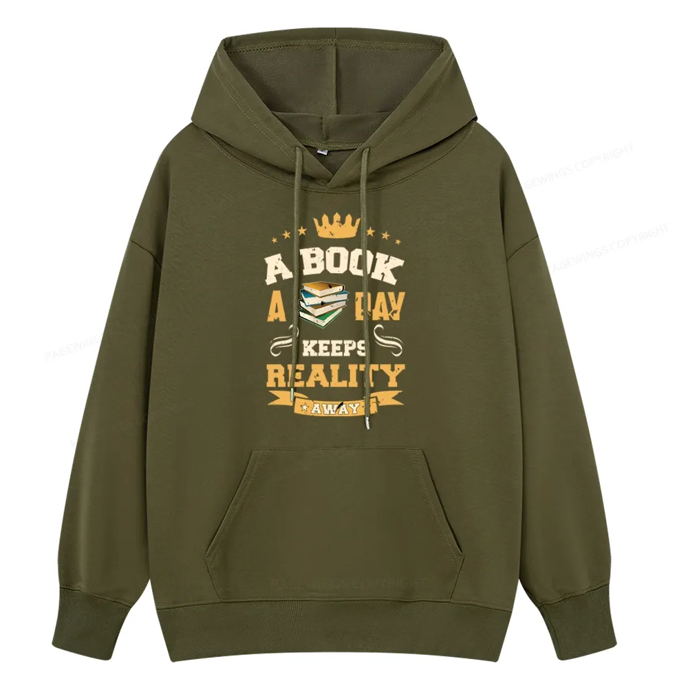 Pagewings A Book A Day Keeps Reality Away Unisex Classic Hoodie