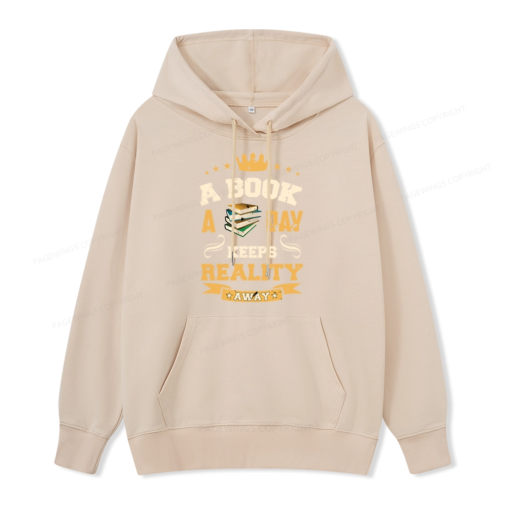 Pagewings A Book A Day Keeps Reality Away Unisex Classic Hoodie