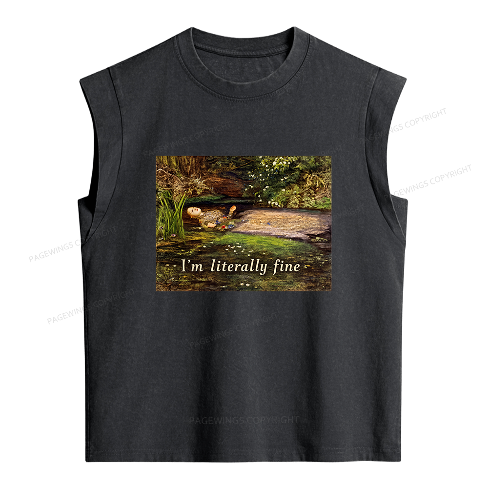 Pagewings I'm Literally Fine Women's Washed Tank Top