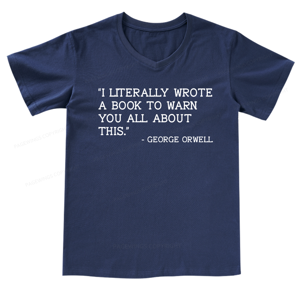 Pagewings I Literally Wrote A Book To Warn V-neck T-shirt