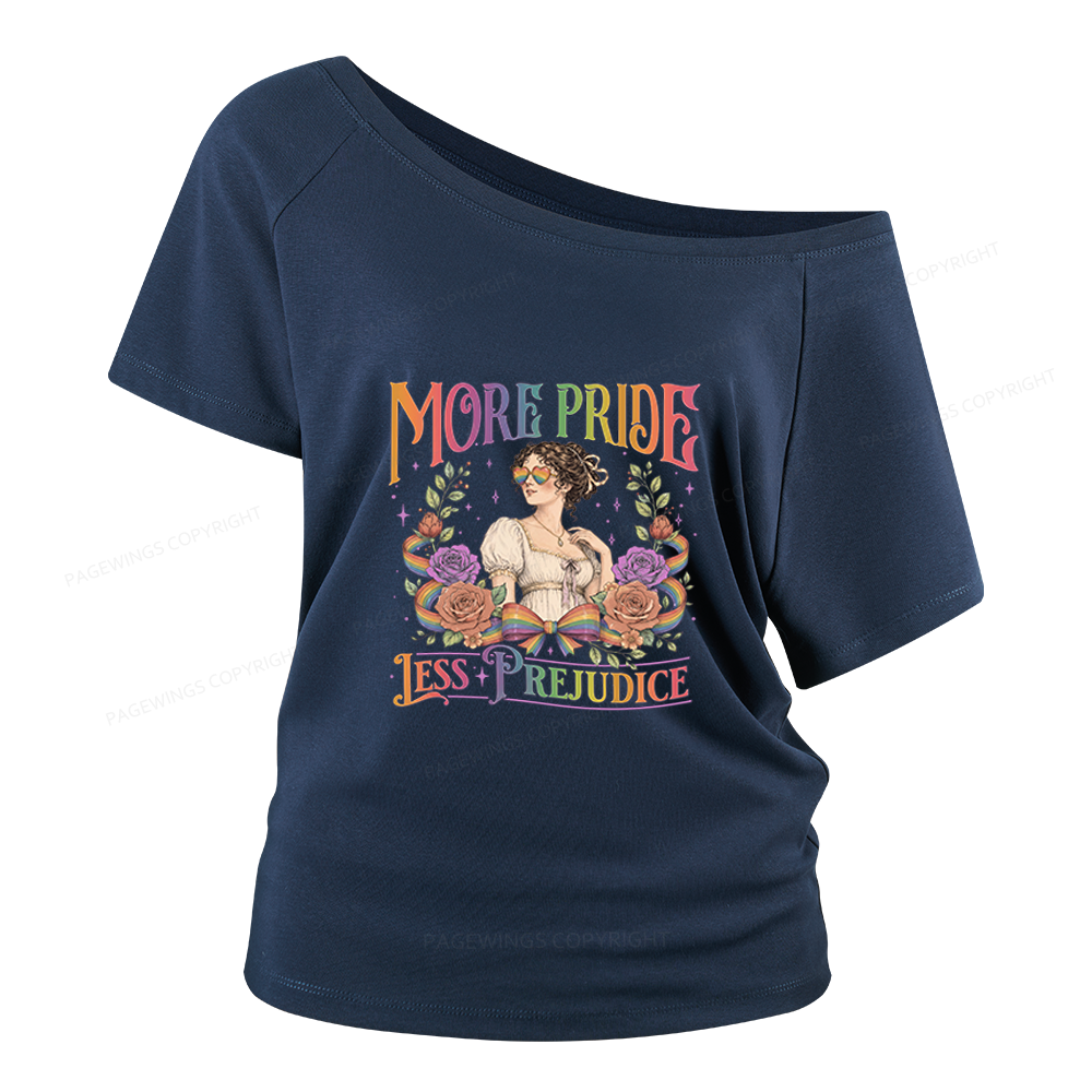 Pagewings More Pride Less Prejudice Women Off Shoulder T-shirts