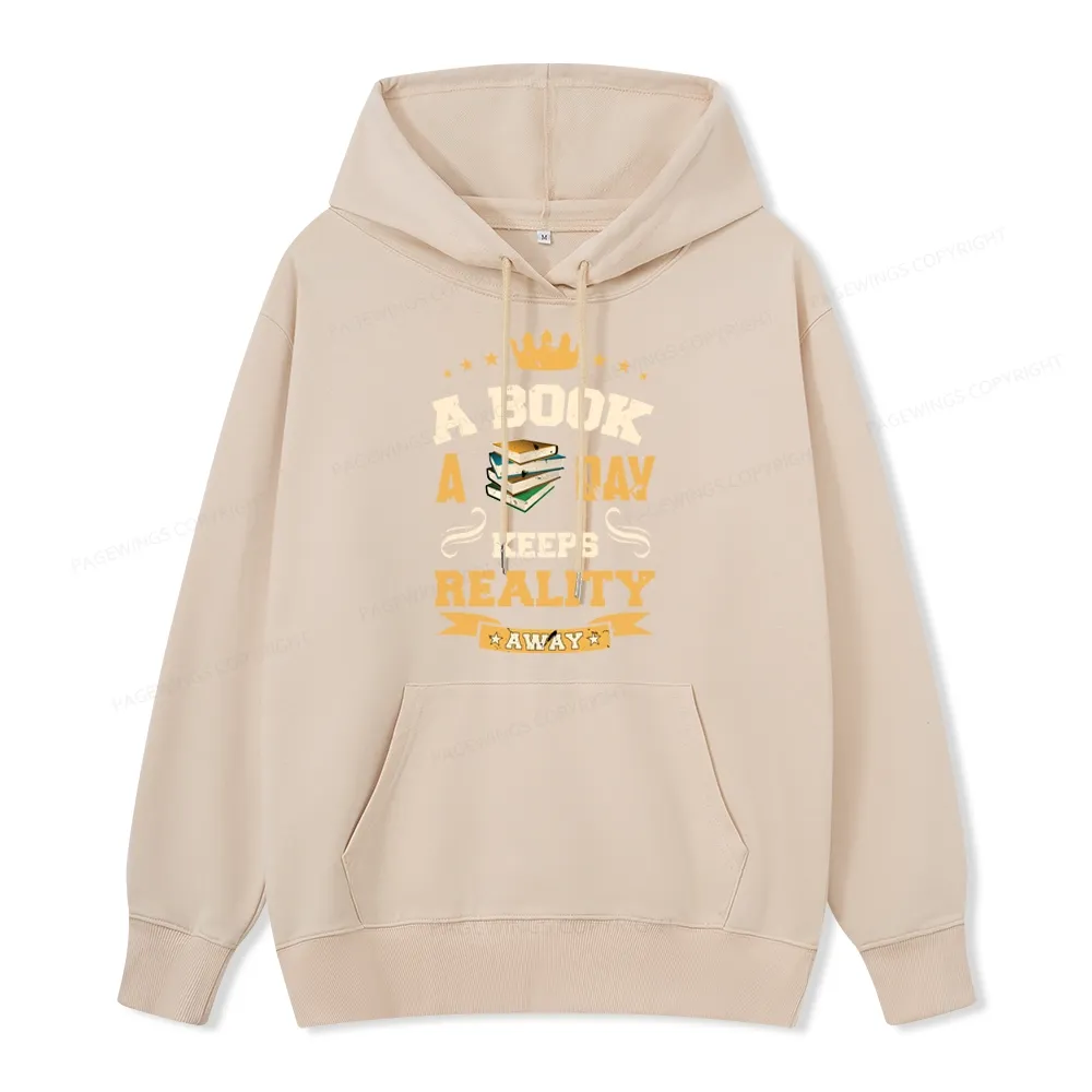 Pagewings A Book A Day Keeps Reality Away Unisex Classic Hoodie