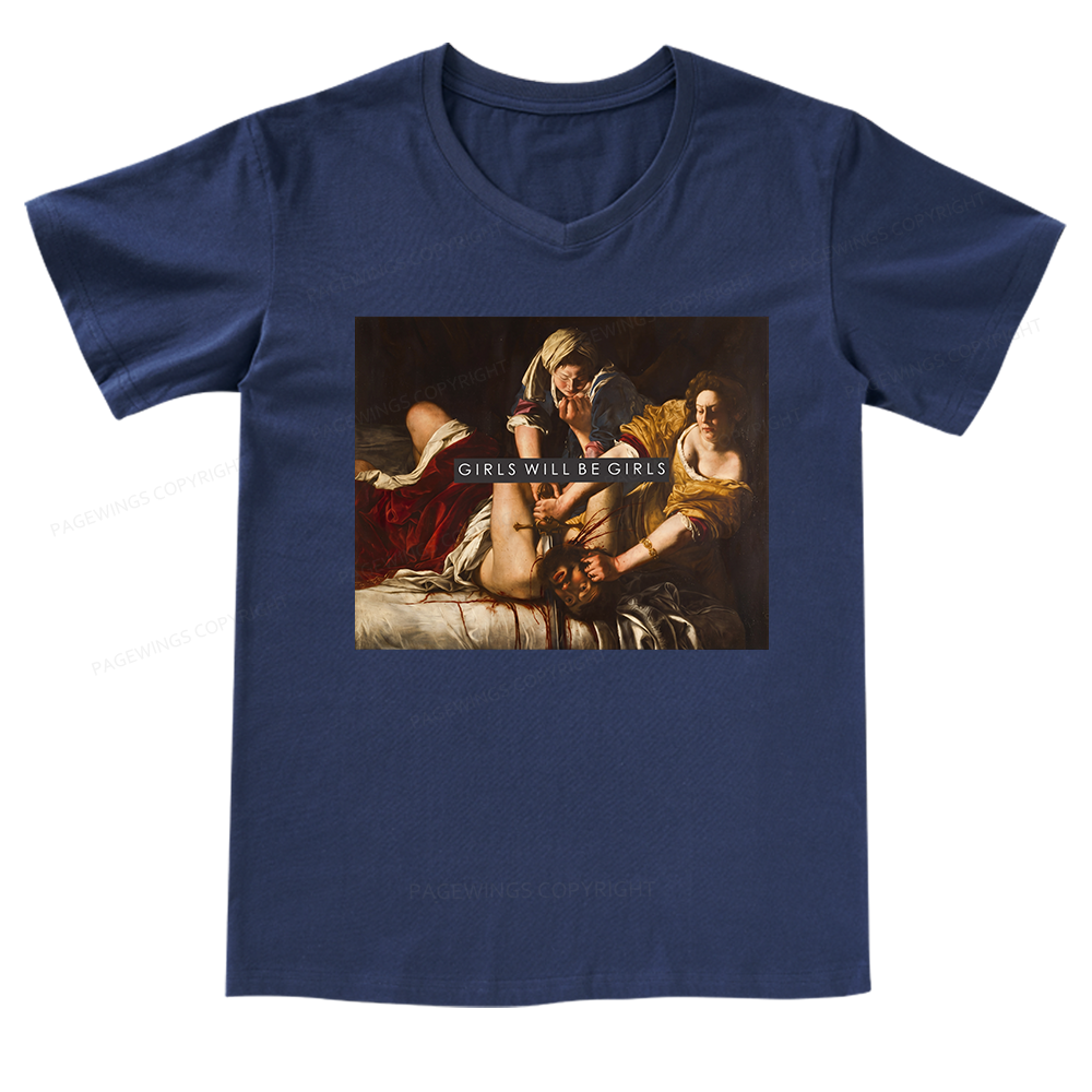 Pagewings Girls Will Be Girls V-neck T-shirt