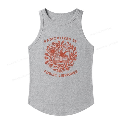 Pagewings Slim Fit Radicalized By Public Libraries Women's Fitted Tank Top 