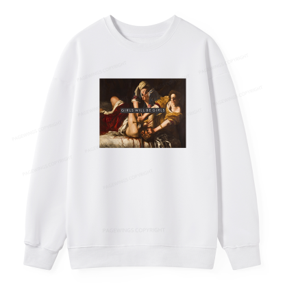 Pagewings Girls Will Be Girls Unisex Classic Sweatshirt