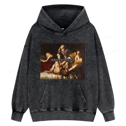 Pagewings Girls Will Be Girls Unisex Washed Hoodie