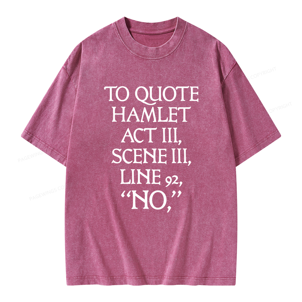 Pagewings To Quote Hamlet Unisex Washed T-shirt