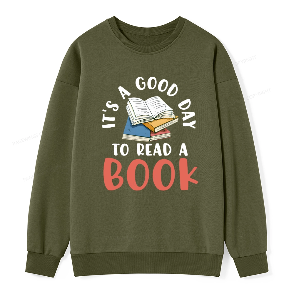 Pagewings It’s a Good Day to Read a Book Unisex Classic Sweatshirt