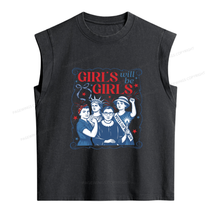 Pagewings Girls Will Be Girls Women's Washed Tank Top