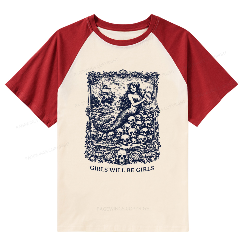 Pagewings Girls Will Be Girls Raglan T-shirt