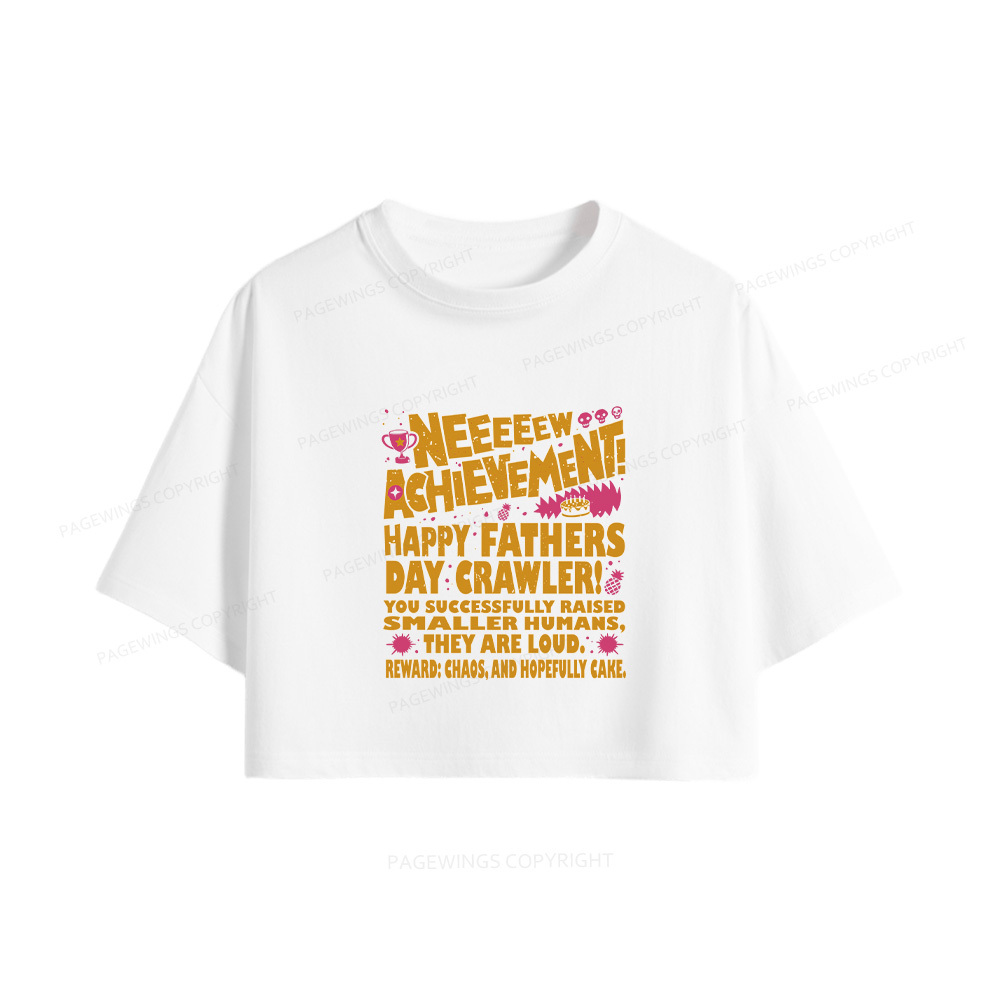 Pagewings Dad Achievement  Women Crop Tops