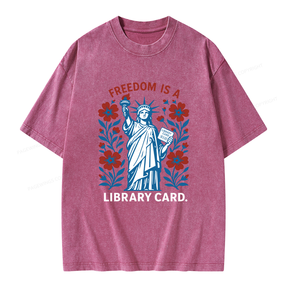Pagewings Liberty is a Library Card Unisex Washed T-shirt