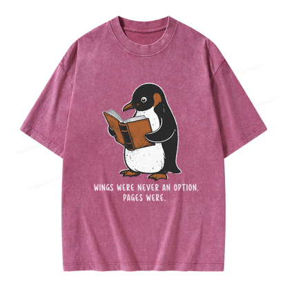Pagewings Wings Were Never An Option Unisex Washed T-shirt