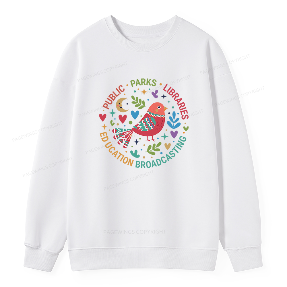 Pagewings Public Parks Libraries Education Broadcasting  Unisex Classic Sweatshirt